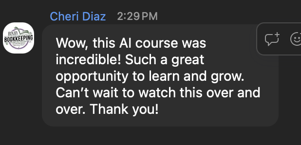 Cheri: Wow, this AI course was incredible! Can't wait to watch this over and over.